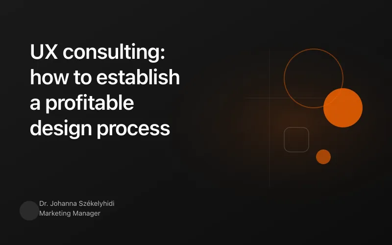 UI consulting: how to establish a profitable design process